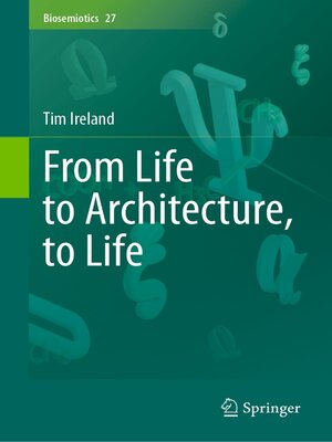 cover image of From Life to Architecture, to Life